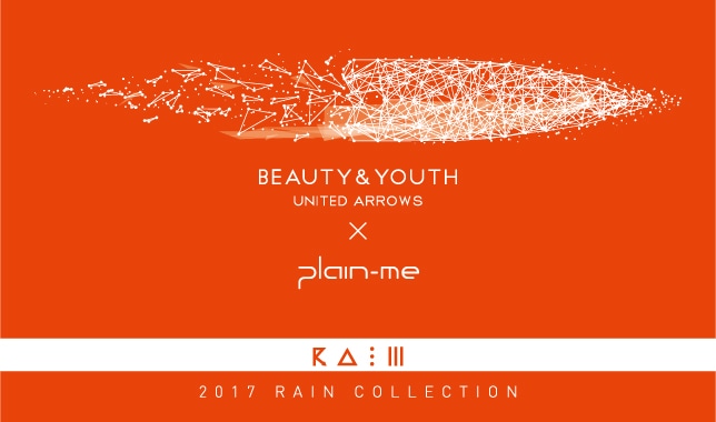 BEAUTY & YOUTH X plain-me RAIN — Your Best Pal 生活中的美好夥伴