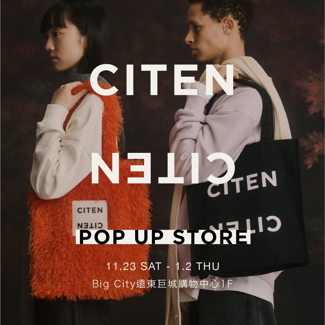 CITEN 新竹巨城 POP UP STORE 即將開幕