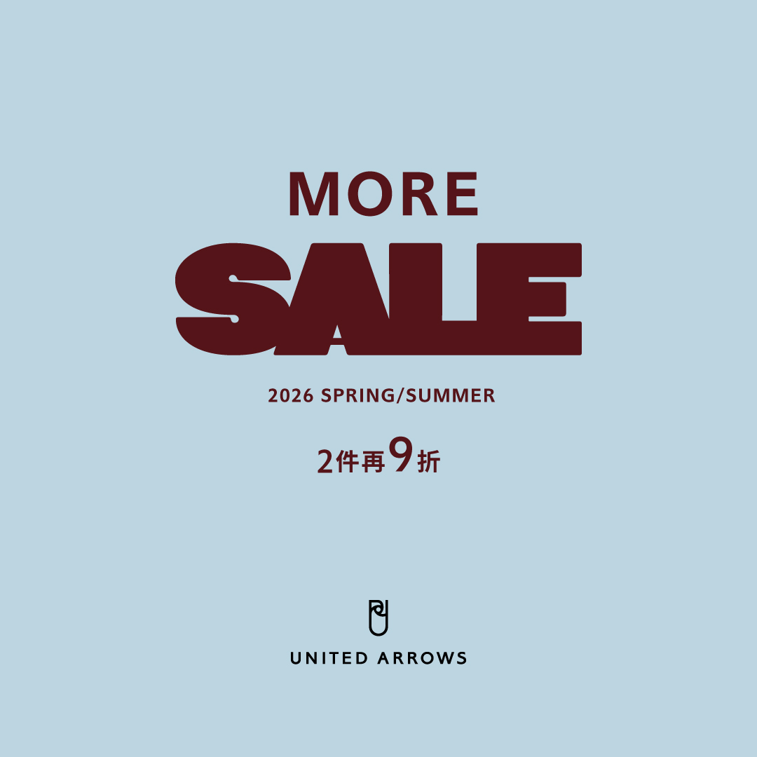 【預告】UNITED ARROWS LTD. MORE SALE