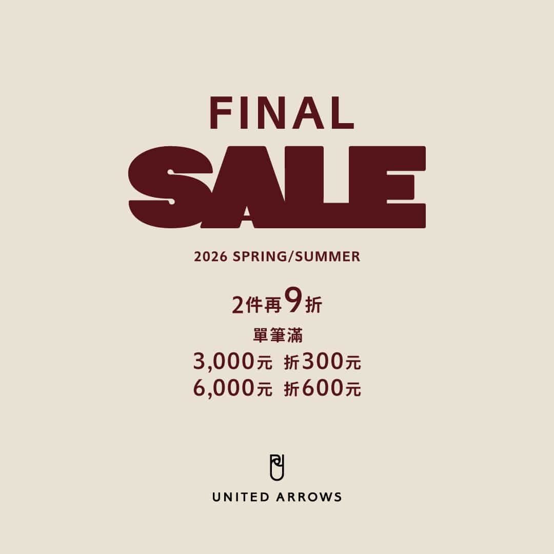 【預告】UNITED ARROWS LTD. FINAL SALE