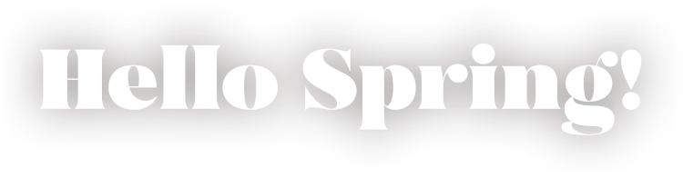 Hello Spring!