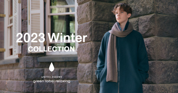 green label relaxing｜MEN｜2023年冬季型錄｜UNITED ARROWS LTD.官方