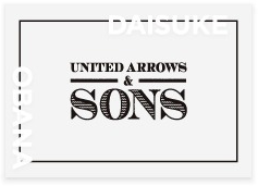 UNITED ARROWS&SONS by DAISUKE OBANA